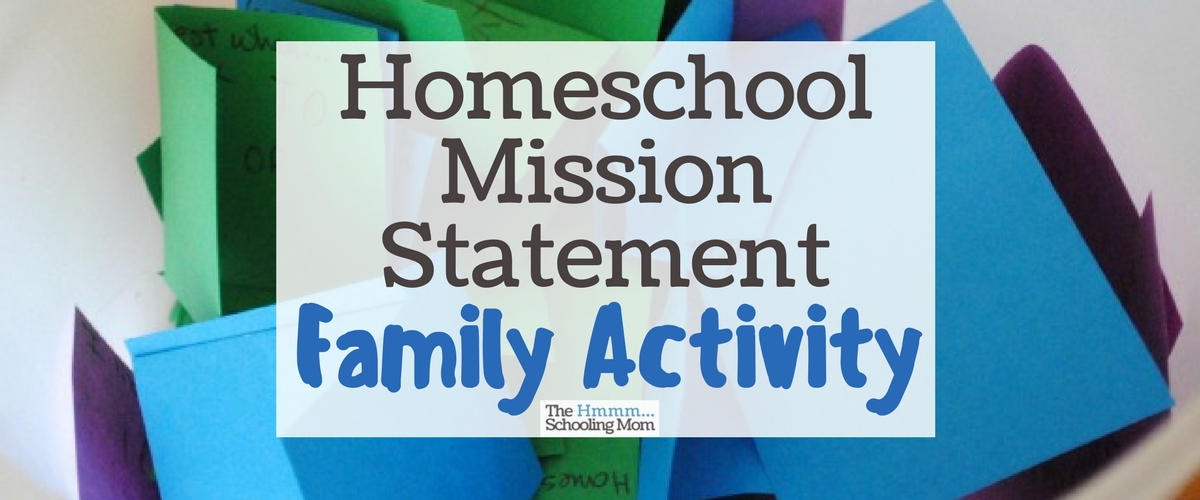 Homeschool Mission Statement: Family Activity