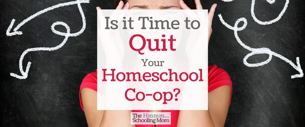 Struggling to feel the awesome? Maybe it's time to quit your homeschool co-op. Or...is it? Here are a few tips to help you decide.
