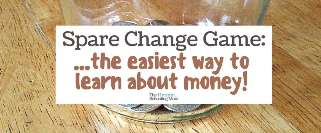 Money is confusing, to say the least. Our favorite hands on way to learn about money is the Spare Change game -- there's a great payoff that kids love!