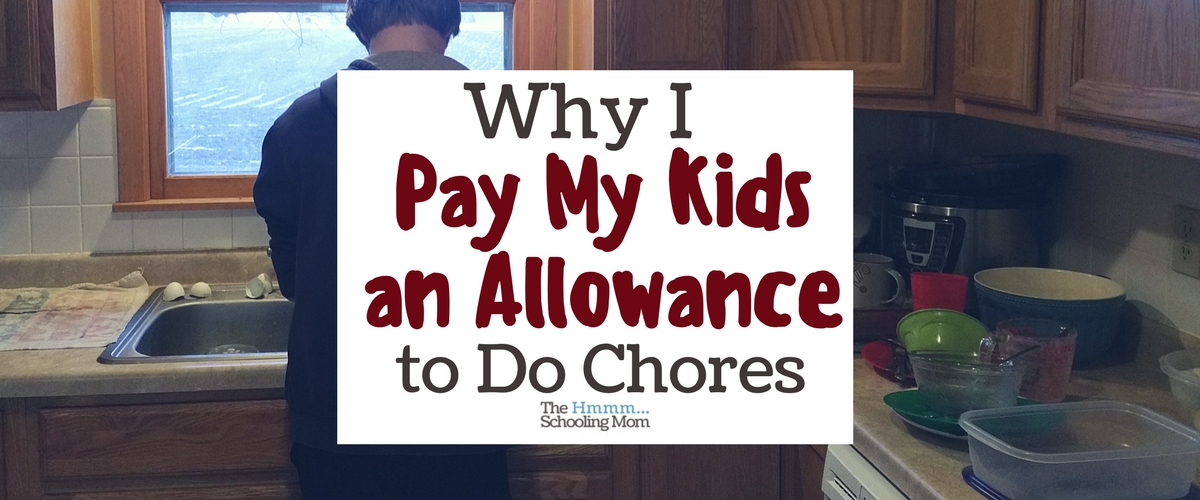 Why I Pay My Kids An Allowance To Do Chores